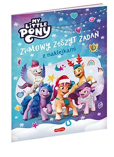 My Little Pony. Nowe pokolenie. Zimowy zeszyt zadań z naklejkami