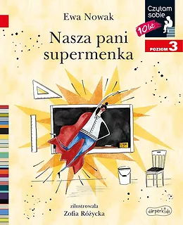 Książeczka Nasza pani supermenka. Czytam sobie. Poziom 3