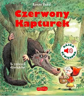 Książeczka Czerwony Kapturek. Bajka dźwiękowa