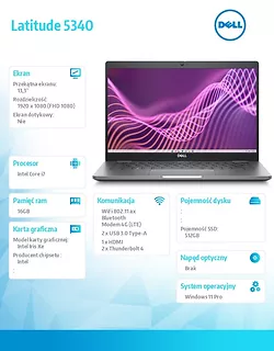 Dell Notebook Latitude 5340 Win11Pro i7-1365U/16GB/512GB SSD/13.3 FHD/Integrated/FgrPr&SmtCd/FHD/IR Cam/Mic/LTE 4G+BT/Backlit Kb/3 Cell/3YPS