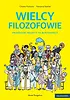 Nasza księgarnia Książka Wielcy filozofowie. Prawdziwi mędrcy to buntownicy