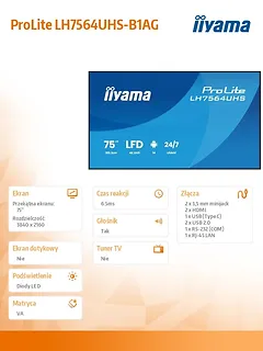 IIYAMA Monitor 75 cali LH7564UHS-B1AG, 24/7,VA,ANDROID14,4K,500cd,5000:1,    2xHDMI ,USB-C,RJ45, RS-232c, IR, 2x10W, 2xUSB, UCHWYT ŚCIENNY,iiSignage2,WiFi,Fa