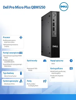 Komputer Dell Pro Micro Plus QBM1250 W11Pro U5 235/16GB/512GB/Integrated/WLAN + BT/Wireless Kb & Mouse/3YPS
