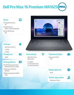 Stacja robocza Dell Pro Max 16 Premium MA16250 W11P U7-265H|32GB|1TB|RTX PRO 1000Blackwell 8GB GDDR7|FgrPr|Cam&Mic|WLAN+BT|16.0 FHD+|6C|vPro/3YPS