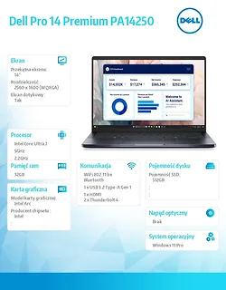 Laptop Dell Pro 14 Premium PA14250 W11P U7-268V/32GB/512GB SSD CL35/FgrPr/IRCam&Mic/WLAN+BT|14.0 QHD+ Touch/BcklKb/3C/vPro/3YPS