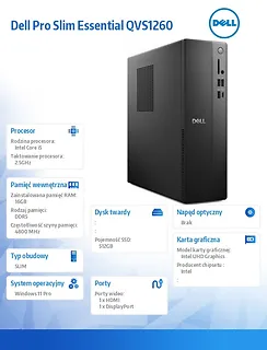 Komputer Dell Pro Slim Essential QVS1260 Win11Pro i5-14400/16GB/512GB SSD/Intel UHD 730/WLAN+BT/Kb/Mouse/3YPS