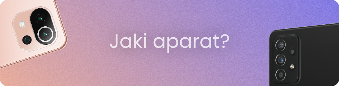 Aparaty w smartfonach poradnik