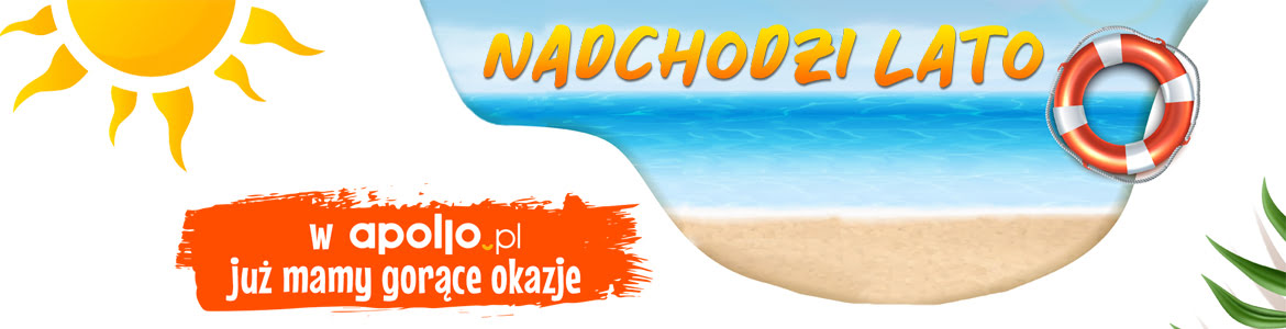 Nadchodzi lato - w apollo.pl już mamy gorące okazje